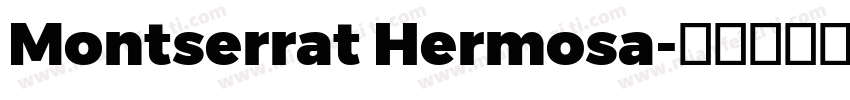Montserrat Hermosa字体转换